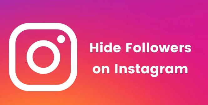 How to Hide Followers on Instagram